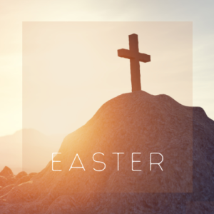 The word "Easter" over a picture of a cross on a rocky hill at sunrise
